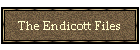 The Endicott Files