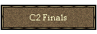 C2 Finals
